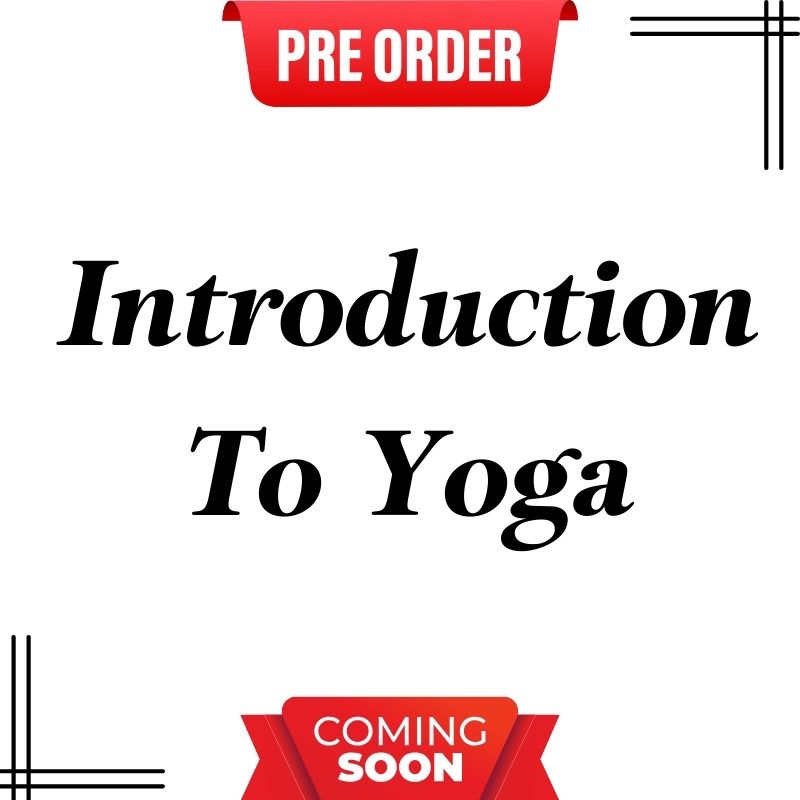 Introduction To Yoga