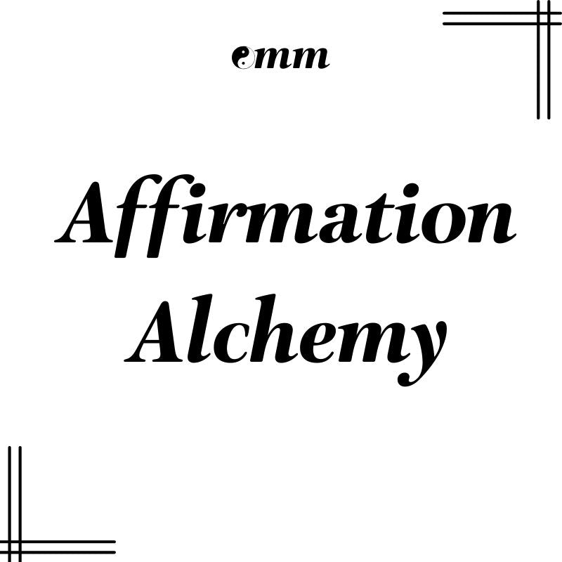 Affirmation Alchemy